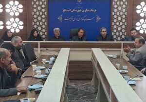 ضرورت بازنگری در برنامه‌ها و چشم‌انداز توسعه‌ای شهرستان اسکو