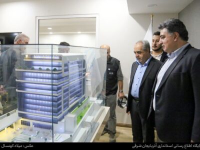 بازدید استاندار آذربایجان شرقی از پروژه مجتمع تجاری «ائل مال»